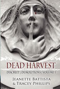 Paperback Dead Harvest: Discreet Demolitions Book