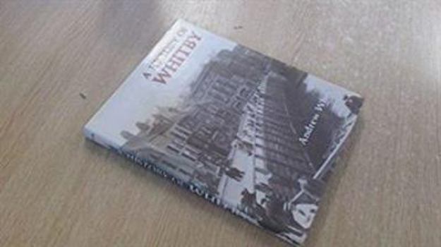 Hardcover A history of Whitby Book