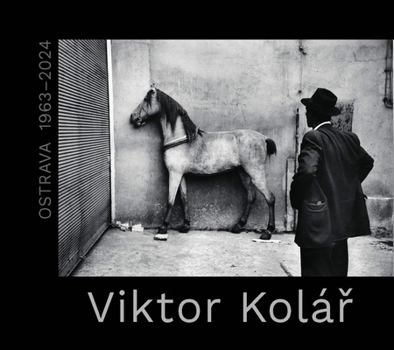 Hardcover Viktor Kolár: Ostrava: 1963-2024 Book