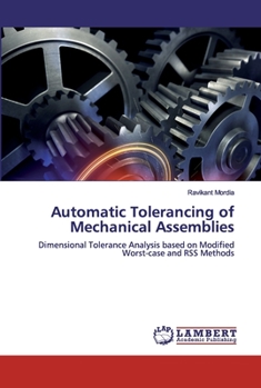 Paperback Automatic Tolerancing of Mechanical Assemblies Book