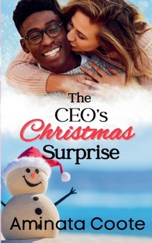 The CEO's Christmas Surprise (Christmas in Orange Valley)
