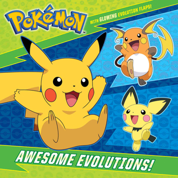 Paperback Awesome Evolutions! (Pokémon) Book