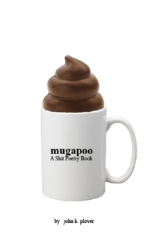 Paperback mugapoo: A Shit Poetry Book