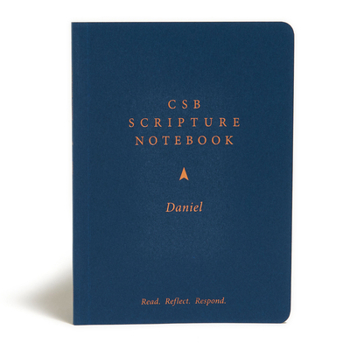 Paperback CSB Scripture Notebook, Daniel: Read. Reflect. Respond. Book