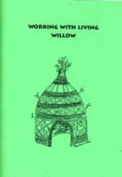 Paperback Working with Living Willow Book