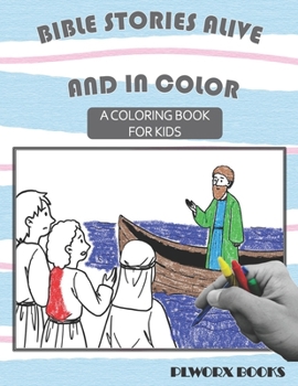 Paperback Bible Stories Alive and in Color: A Coloring Book for Kids Book