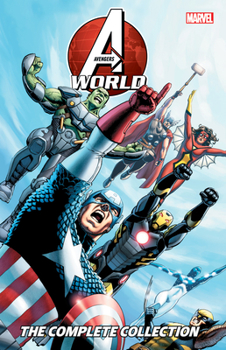 Avengers World: The Complete Collection - Book  of the Avengers World (Collected Editions)