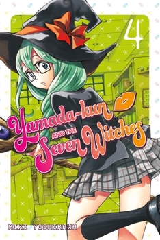 Yamada-kun and the Seven Witches, Vol. 04 - Book #4 of the 7 / Yamada-kun to shichinin no majo