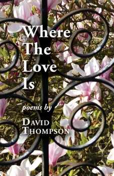 Paperback Where The Love Is Book