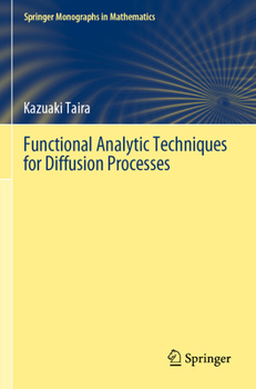 Paperback Functional Analytic Techniques for Diffusion Processes Book