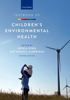 Paperback Textbook of Children's Environmental Health Book