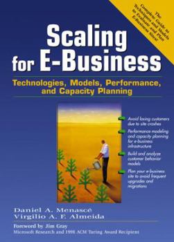 Paperback Scaling for E-Business: Technologies, Models, Performance, and Capacity Planning Book