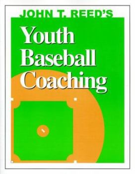 Paperback John T. Reed's Youth Baseball Coaching Book