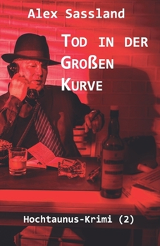Paperback Tod in der Gro?en Kurve: Hochtaunus-Krimi (2) [German] Book