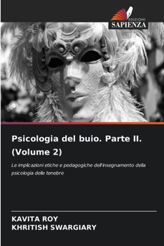 Paperback Psicologia del buio. Parte II. (Volume 2) [Italian] Book