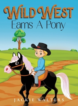 Hardcover Wild West Earns A Pony Book