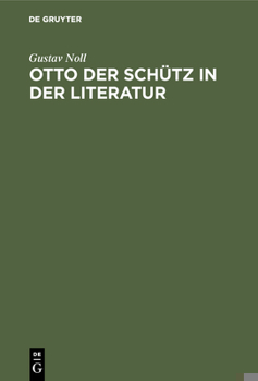 Hardcover Otto der Schütz in der Literatur [German] Book