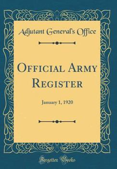 Hardcover Official Army Register: January 1, 1920 (Classic Reprint) Book