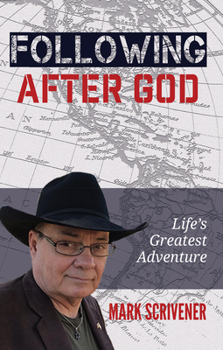 Paperback Following After God: Life's Great Adventure Book
