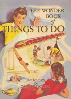 Hardcover The Wonder Book of Things to Do Book