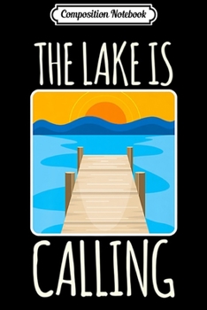 Paperback Composition Notebook: Lake Is Calling Funny Swimming Cool Vacation Gift Premium Book