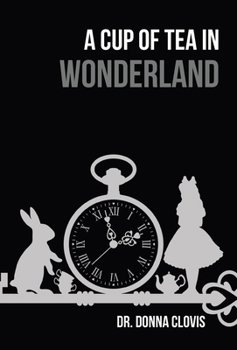 Hardcover A Cup of Tea in Wonderland Book