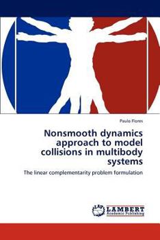 Paperback Nonsmooth Dynamics Approach to Model Collisions in Multibody Systems Book