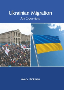 Hardcover Ukrainian Migration: An Overview Book