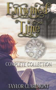 Paperback Entwined in Time: The Complete Collection of Scottish Time Travel Romances Book