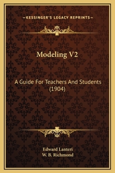 Hardcover Modeling V2: A Guide For Teachers And Students (1904) Book