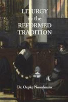 Paperback Liturgy in the Reformed Tradition Book