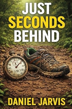 Paperback Just Seconds Behind Book
