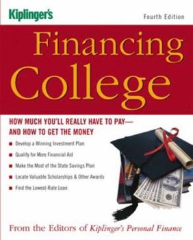 Paperback Financing College: How Much You'll Really Have to Pay and How to Get the Money Book