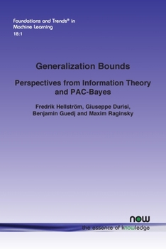 Paperback Generalization Bounds: Perspectives from Information Theory and Pac-Bayes Book