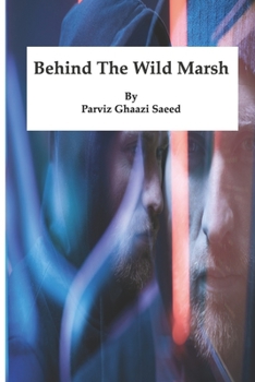 Paperback Behind The Wild Marsh Book
