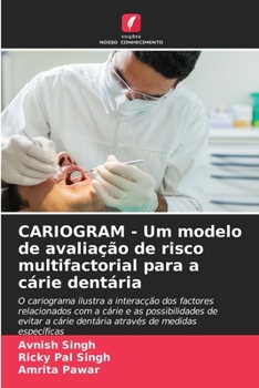 Paperback CARIOGRAM - Um modelo de avaliação de risco multifactorial para a cárie dentária [Portuguese] Book