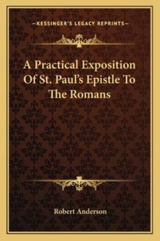 Paperback A Practical Exposition Of St. Paul's Epistle To The Romans Book