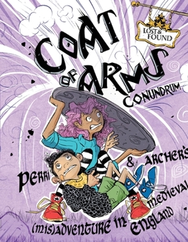 Paperback Coat of Arms Conundrum: Perri & Archer's (Mis)Adventure in Medieval England Book