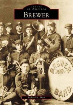 Paperback Brewer (ME) (Images of America) Book