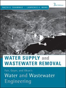 Hardcover Fair, Geyer, and Okun's Water and Wastewater Engineering: Water Supply and Wastewater Removal Book