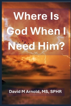 Paperback Where Is God When I Need Him? Book