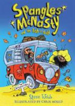 Paperback Spangles McNasty and the Fish of Gold Book