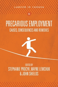 Paperback Precarious Employment: Causes, Consequences and Remedies Book