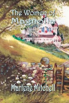 Paperback The Women of Magnolia Book