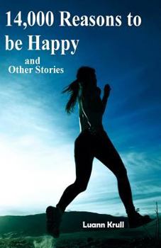 Paperback 14,000 Reasons to Be Happy and Other Stories Book