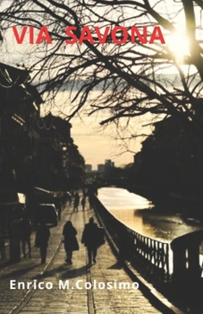 Paperback Via Savona: Romanzo [Italian] Book
