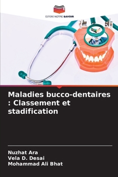 Paperback Maladies bucco-dentaires: Classement et stadification [French] Book