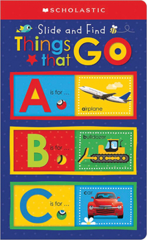Hardcover ABC Things That Go: Scholastic Early Learners (Slide and Find) Book