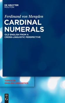 Hardcover Cardinal Numerals: Old English from a Cross-Linguistic Perspective Book