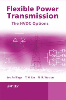 Hardcover Flexible Power Transmission: The HVDC Options Book